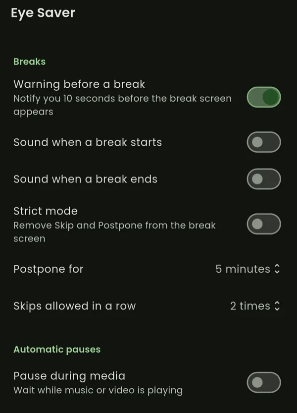 Eye Saver Settings tab with switches for the break warning, start and end sounds, and strict mode, plus Postpone for, Skips allowed in a row, and Pause during media.